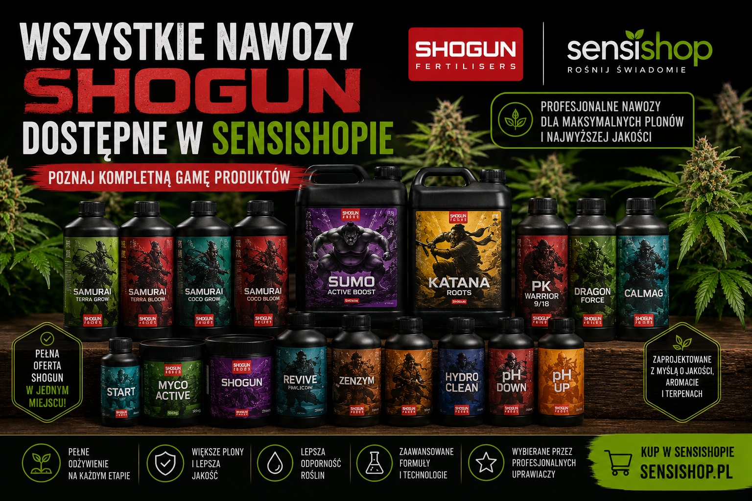 Wszystkie nawozy Shogun dostępne w Sensishopie. Poznaj kompletną gamę produktów